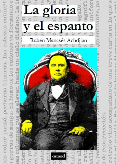 "La gloria y el espanto", 2° edición corregida y ampliada (2026). 20 x 14 cm., 140 páginas. ISBN 978-987-4495-35-8